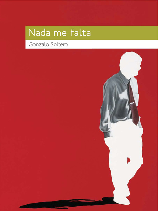 Title details for Nada me falta by Gonzalo Soltero - Available